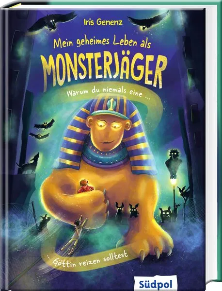 Titel: Mein geheimes Leben als Monsterjäger – Warum du niemals eine Göttin reizen solltest