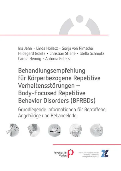 Behandlungsempfehlung für Körperbezogene Repetitive Verhaltensstörungen – Body-Focused Repetitive Behavior Disorders (BFRBDs)