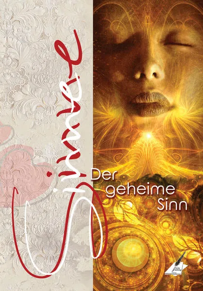 Cover: Die Sinne - der geheime Sinn