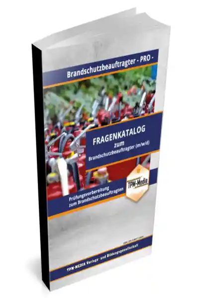 Cover: Brandschutzbeauftragter - PRO (m/w/d) Fragenkatalog mit Lösungsbogen (Buch-/Printversion) mit über 2200 Prüfungs-/Lernfragen