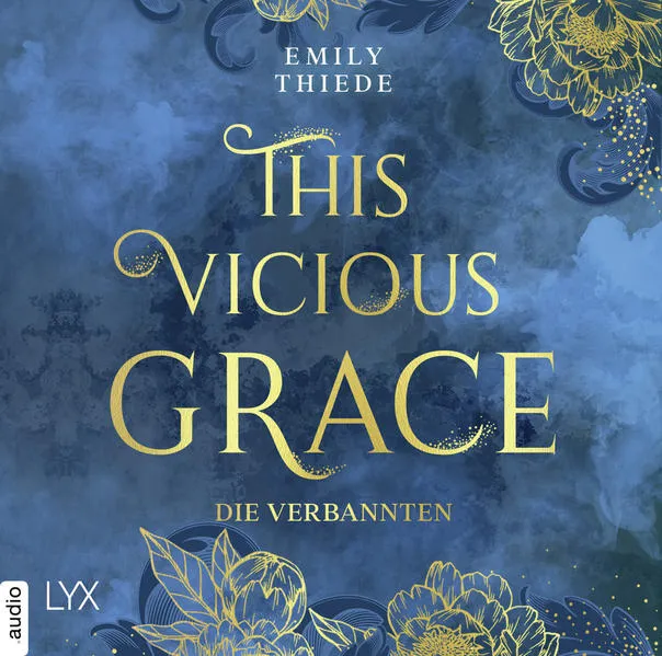 Cover: This Vicious Grace - Die Verbannten