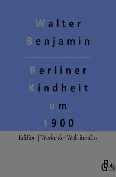 Cover: Berliner Kindheit um 1900
