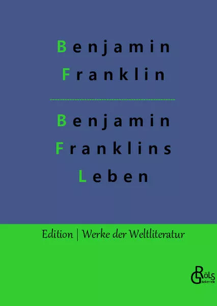Cover: Benjamin Franklins Leben