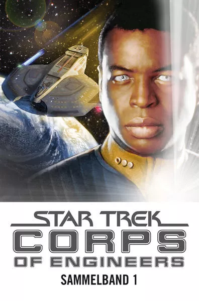 Cover: Star Trek - Corps of Engineers Sammelband 1: Die Ingenieure der Sternenflotte