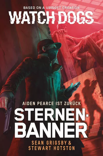 Cover: Watch Dogs: Aiden Pearce – Sternenbanner