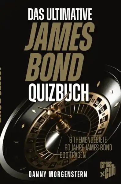 Cover: Das ultimative James Bond Quizbuch