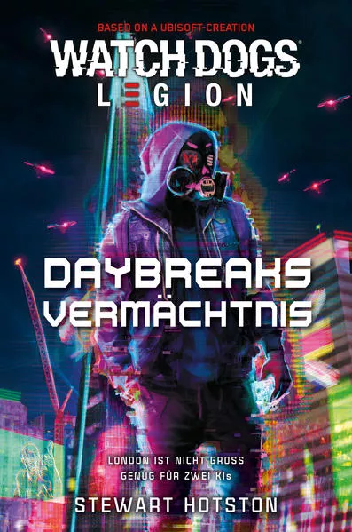 Watch Dogs: Legion – Daybreaks Vermächtnis</a>