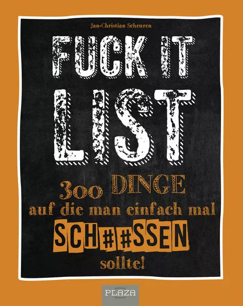 Die Fuck It List</a>