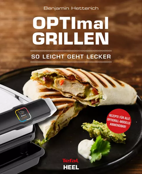Cover: OPTImal Grillen - OPTIgrill Kochbuch Rezeptbuch