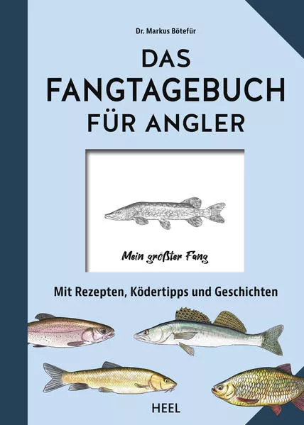 Cover: Das Fangtagebuch für Angler