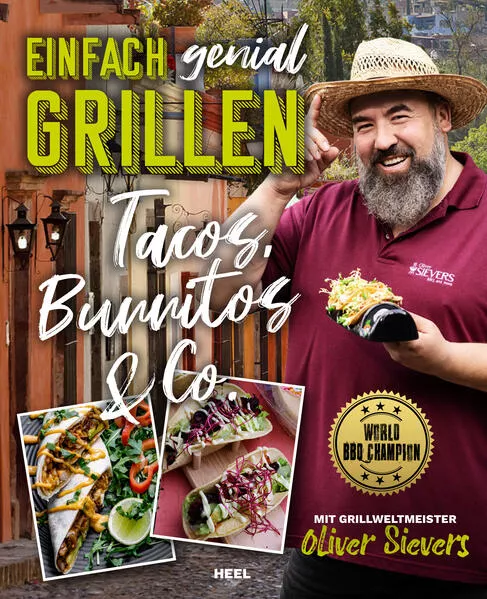 Cover: Einfach genial Grillen – Tacos, Burritos & Co.