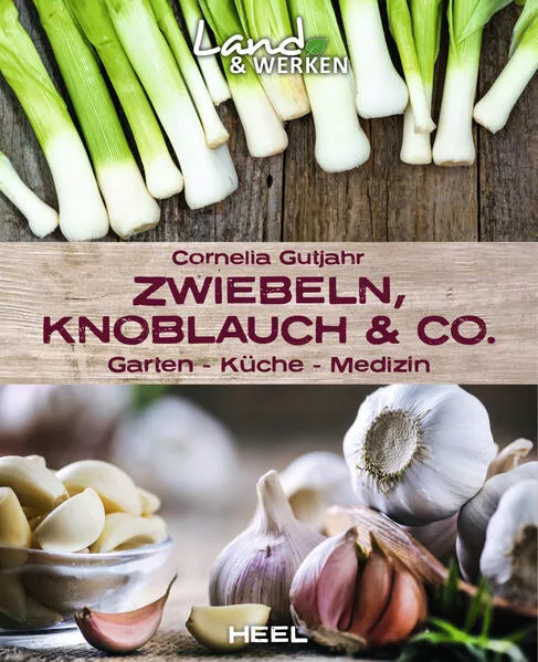 Cover: Zwiebeln, Knoblauch & Co.