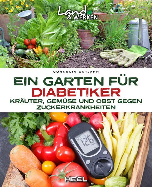 Cover: Ein Garten für Diabetiker