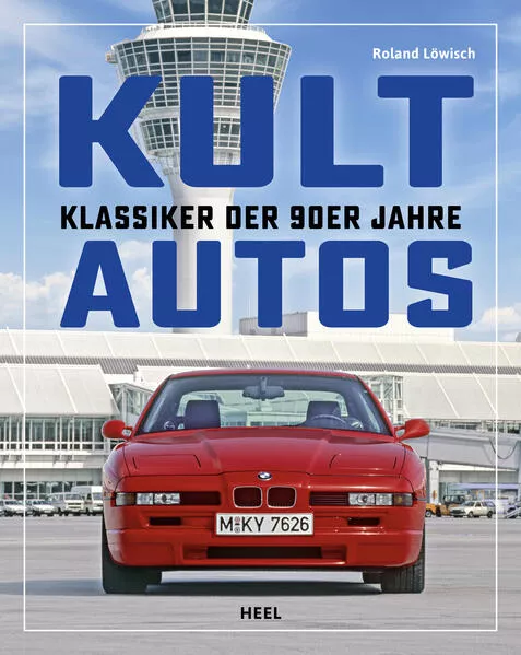 Cover: Kultautos - Klassiker der 90er Jahre