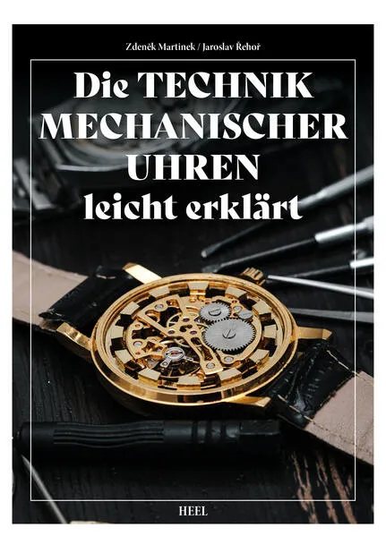 Cover: Die Technik mechanischer Uhren – leicht erklärt