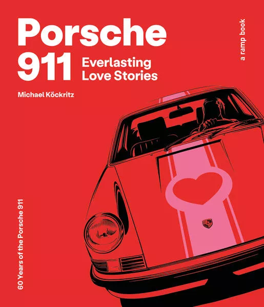 Cover: Porsche 911 Everlasting Love Stories - a ramp book