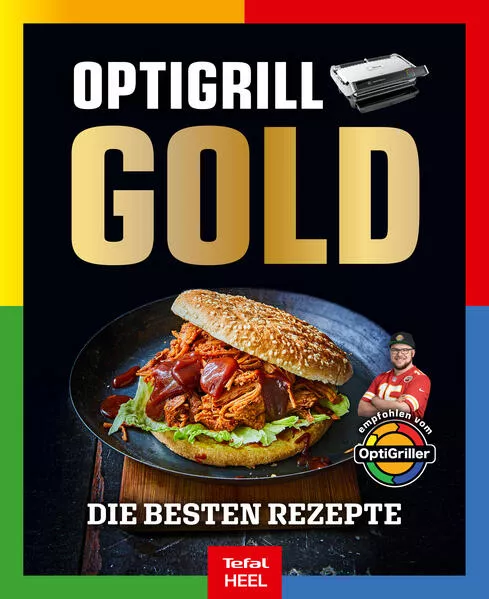Cover: Der Optigriller empfiehlt: OPTIgrill GOLD