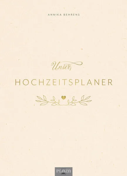 Unser Hochzeitsplaner - Wedding Planer und Erinnerungsalbum