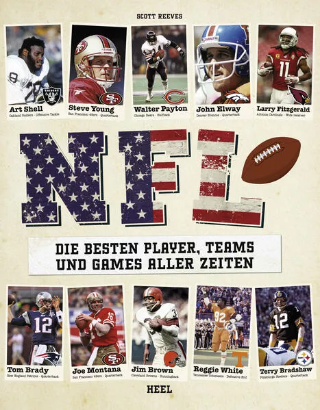 Cover: NFL - Die besten Player, Teams und Games aller Zeiten