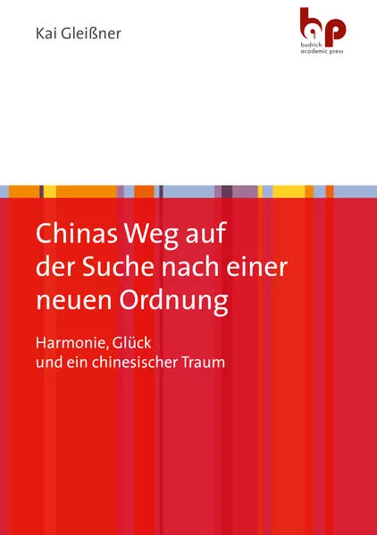 Cover: Chinas Weg auf der Suche nach einer neuen Ordnung