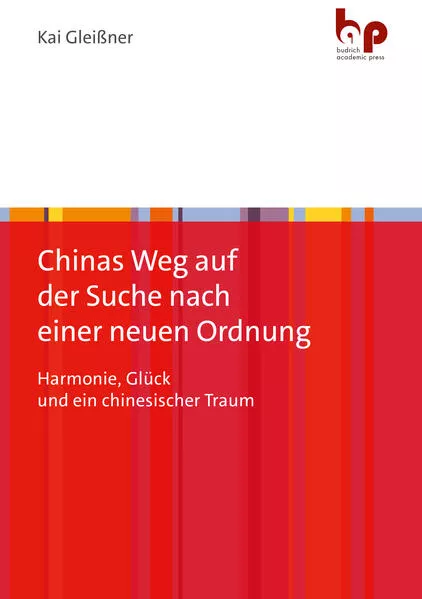 Chinas Weg auf der Suche nach einer neuen Ordnung</a>