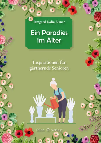 Cover: Ein Paradies im Alter