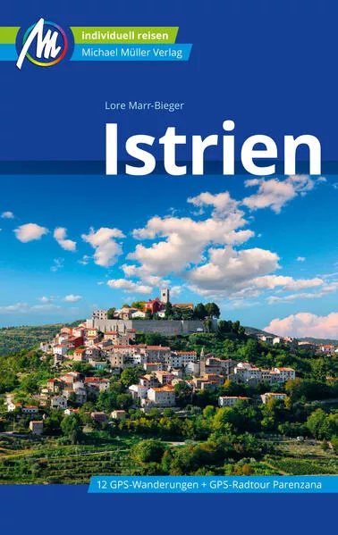 Cover: Istrien Reiseführer Michael Müller Verlag