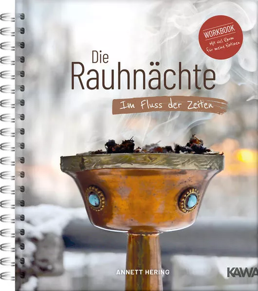Cover: Die Rauhnächte - Im Fluss der Zeiten: Ein Workbook für die 12 heiligen Nächte mit viel Raum für eigene Notizen