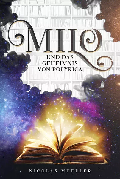Cover: Milo und das Geheimnis von Polyrica