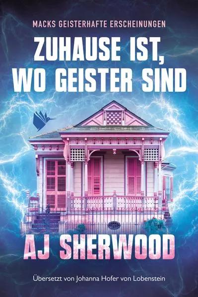 Cover: Zuhause ist, wo Geister sind