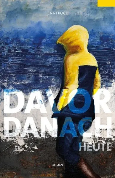 Cover: Davor. Danach. Heute.