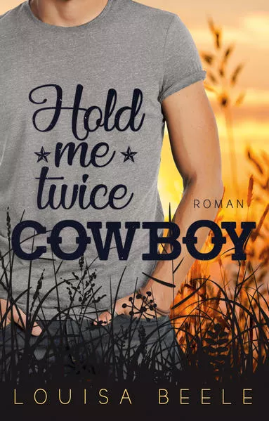 Cover: Hold me twice, Cowboy