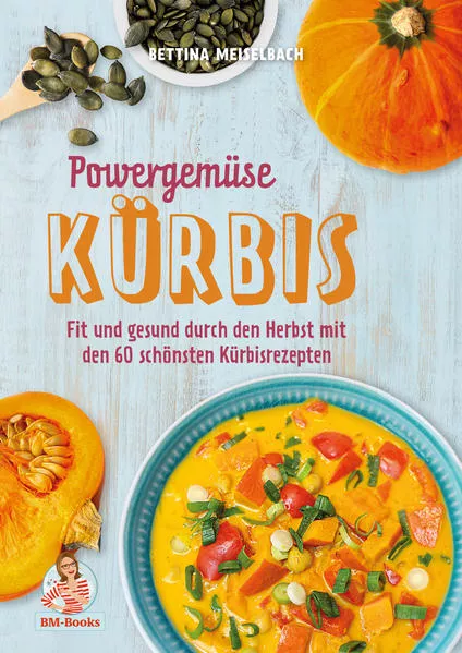 Cover: Powergemüse Kürbis