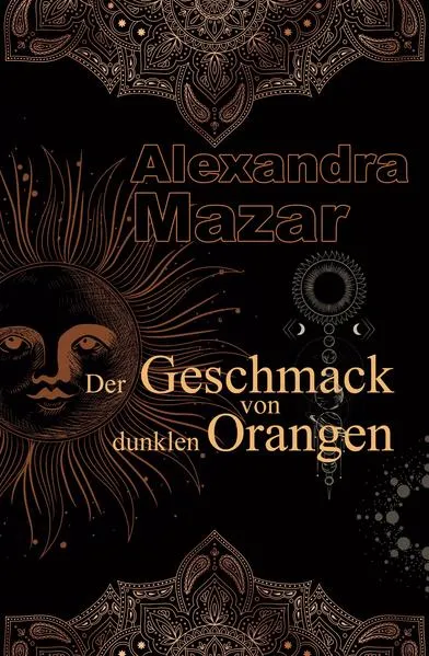 Cover: Der Geschmack von dunklen Orangen
