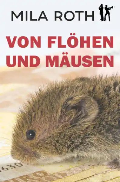 Cover: Von Flöhen und Mäusen