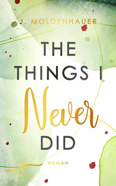 Cover: The Things I Never Did