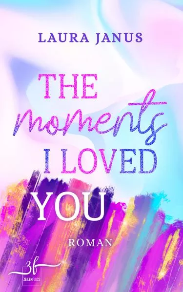 The Moments I Loved You</a>