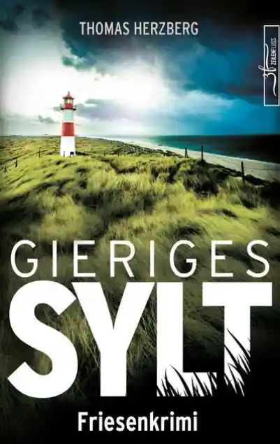 Cover: Gieriges Sylt