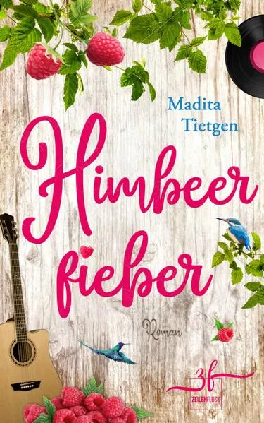 Cover: Himbeerfieber