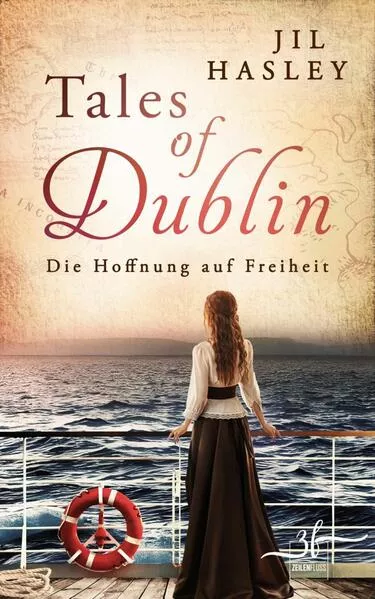 Cover: Tales of Dublin: Die Hoffnung auf Freiheit