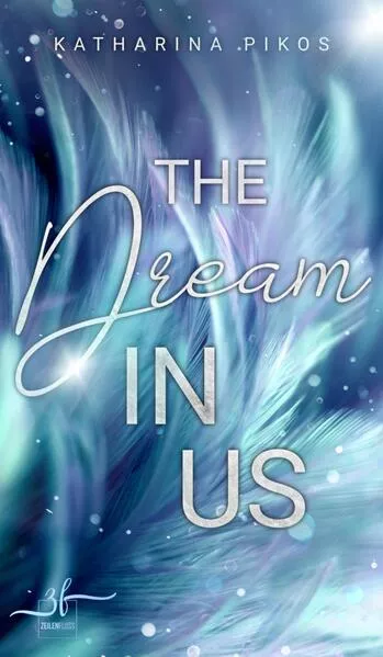 Cover: The Dream in Us: Eine "Lani & Flynn"-Kurzgeschichte
