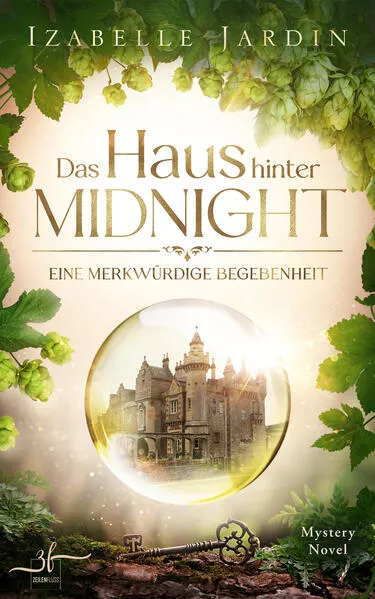 Cover: Das Haus hinter Midnight - Eine merkwürdige Begebenheit
