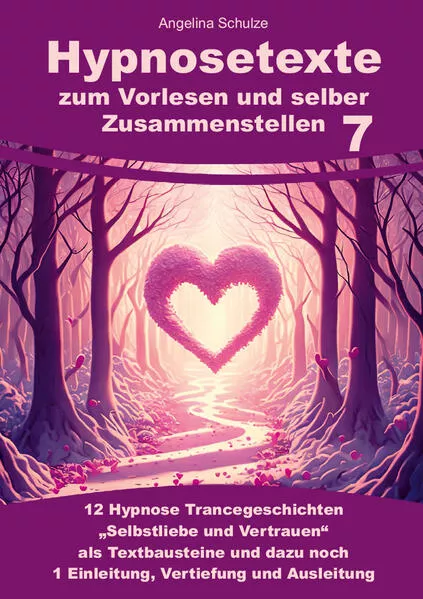 Cover: Hypnosetexte zum Vorlesen und selber Zusammenstellen 7