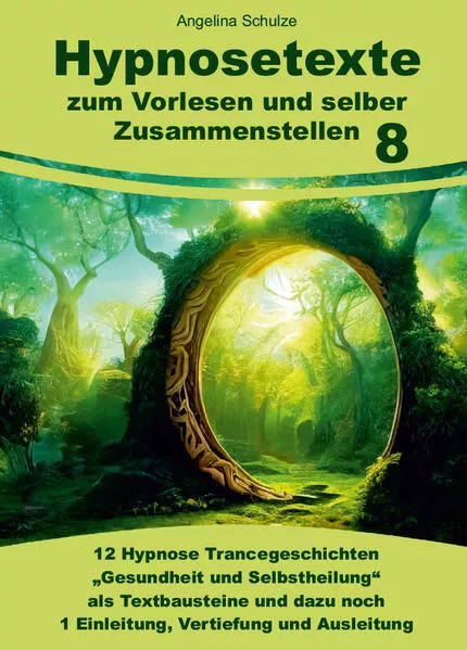 Cover: Hypnosetexte zum Vorlesen und selber Zusammenstellen 8