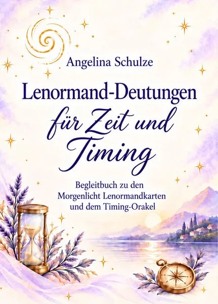 Lenormand-Deutungen für Zeit und Timing
