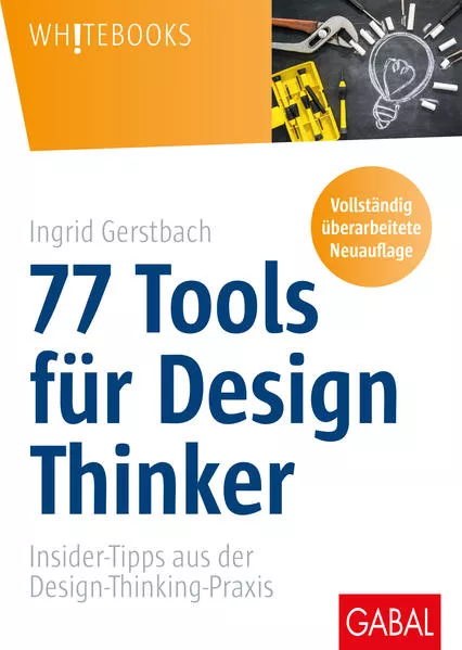 Cover: 77 Tools für Design Thinker