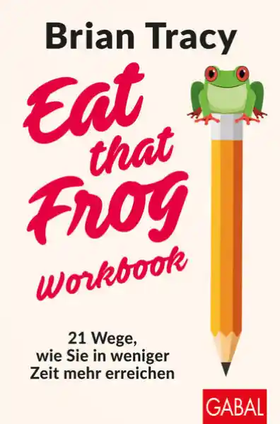 Cover: Eat that Frog – Workbook
