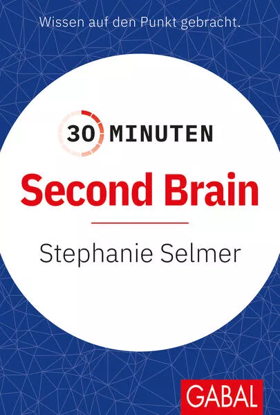 Cover: 30 Minuten Second Brain