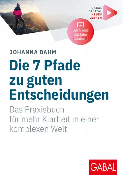 Die 7 Pfade zu guten Entscheidungen</a>