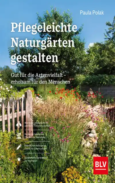Cover: Pflegeleichte Naturgärten gestalten